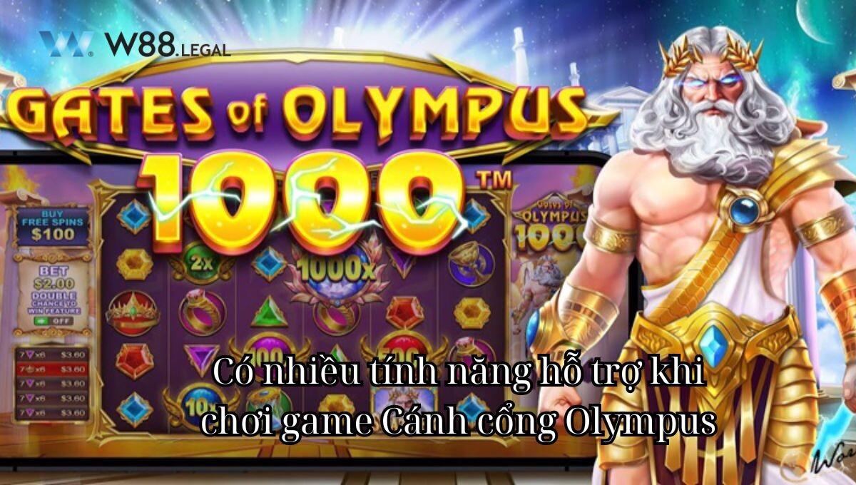 Có nhiều tính năng hỗ trợ khi chơi game Cánh cổng Olympus