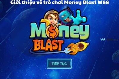 Money Blast W88 – Cuộc đua tên lửa siêu hấp dẫn