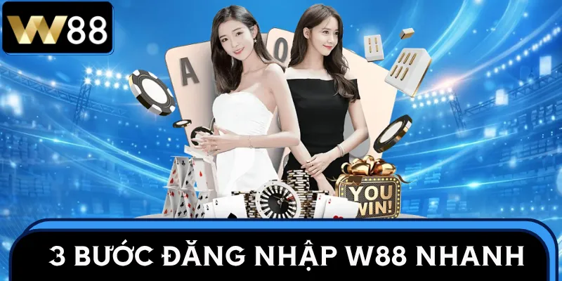dang-nhap-w88-3-buoc